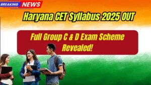 Haryana CET Syllabus 2025 OUT