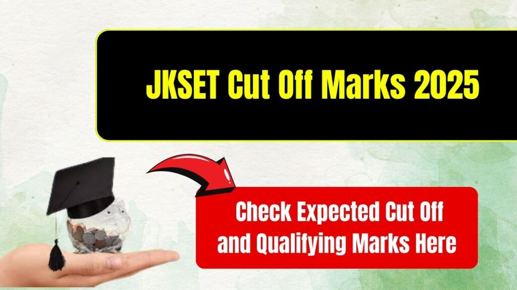 JKSET Cut Off Marks 2025