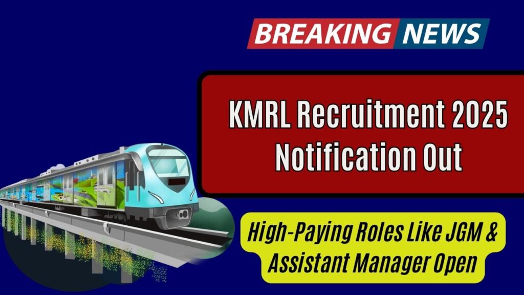 KMRL Recruitment 2025
