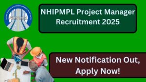 NHIPMPL Project Manager Recruitment 2025