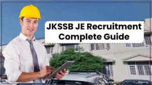 JKSSB JE Recruitment 2025: Your Complete Guide to 508 Junior Engineer (Civil) Vacancies