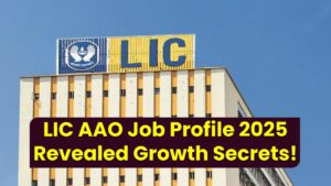 LIC AAO Job Profile 2025 Revealed: In-Hand Salary, Hidden Perks & Career Growth Secrets!