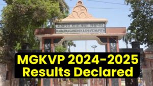 MGKVP 2024-2025 Results Declared – B.A, B.Sc, B.Com, B.Ed Part 1/2/3, Who’s Topping?