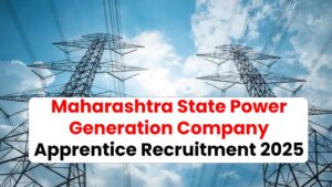 Maharashtra State Power Generation Company Apprentice Recruitment 2025: Apply Now for 140 Vacancies – Eligibility & Key Details!
