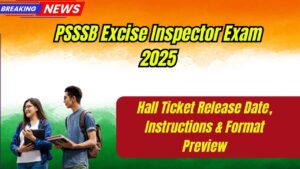 PSSSB Excise Inspector Exam 2025