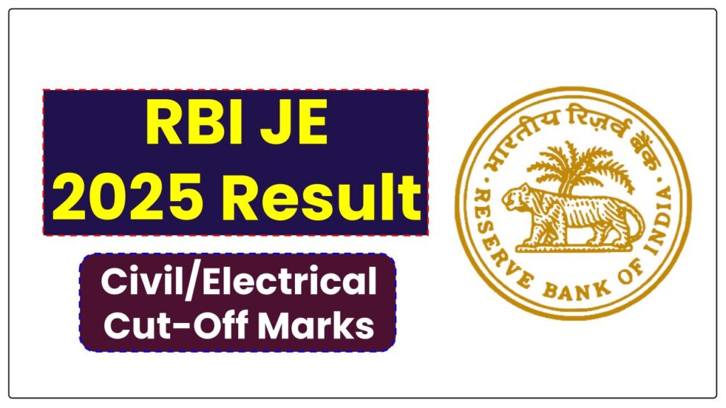 RBI JE 2025 Result Shocker: What Surprised Everyone About the Civil/Electrical Cut-Off Marks!