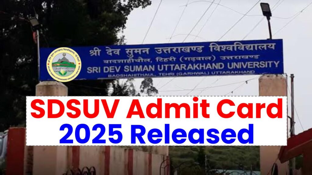 SDSUV Admit Card 2025 Released—Secure Your Exam Slot Now at sdsuv.ac.in
