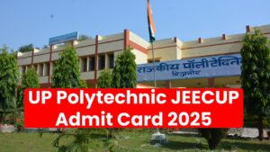 UP Polytechnic JEECUP Admit Card 2025 Released—Check Your Roll Number & Exam Center Details Now
