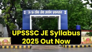 UPSSSC JE Syllabus 2025 Out Now—Full Subject-Wise Topics & Weightage Revealed!